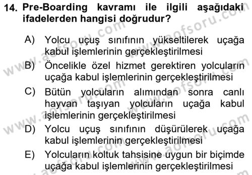 Yolcu Hizmetleri Dersi 2018 - 2019 Yılı (Final) Dönem Sonu Sınav Soruları 14. Soru