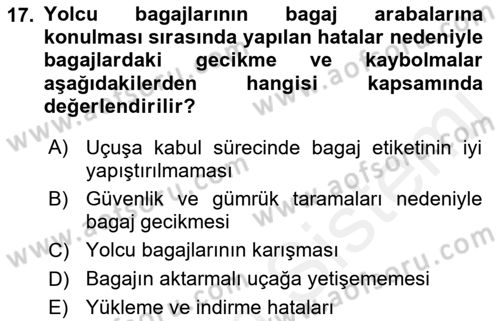 Yolcu Hizmetleri Dersi 2018 - 2019 Yılı (Final) Dönem Sonu Sınav Soruları 17. Soru