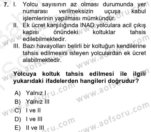 Yolcu Hizmetleri Dersi 2018 - 2019 Yılı (Final) Dönem Sonu Sınav Soruları 7. Soru