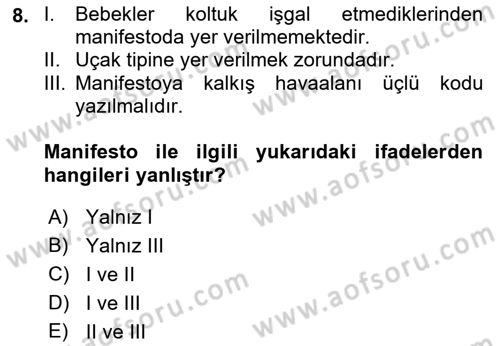 Yolcu Hizmetleri Dersi 2018 - 2019 Yılı (Final) Dönem Sonu Sınav Soruları 8. Soru