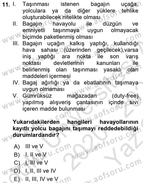 Yolcu Hizmetleri Dersi 2020 - 2021 Yılı Yaz Okulu Sınav Soruları 11. Soru