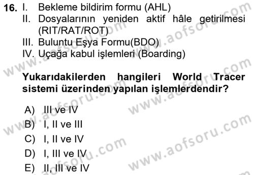 Yolcu Hizmetleri Dersi 2020 - 2021 Yılı Yaz Okulu Sınav Soruları 16. Soru