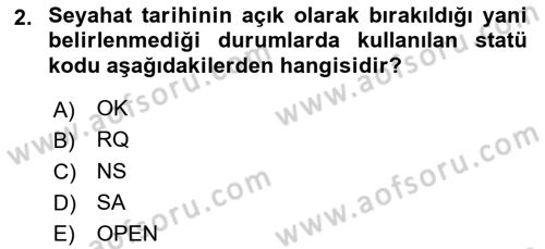Yolcu Hizmetleri Dersi 2020 - 2021 Yılı Yaz Okulu Sınav Soruları 2. Soru