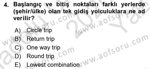 Yolcu Hizmetleri Dersi 2020 - 2021 Yılı Yaz Okulu Sınav Soruları 4. Soru