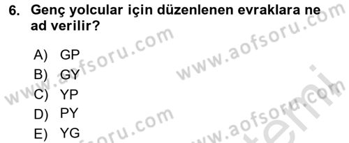 Yolcu Hizmetleri Dersi 2020 - 2021 Yılı Yaz Okulu Sınav Soruları 6. Soru
