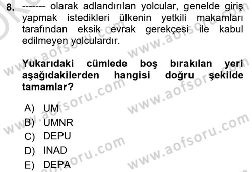 Yolcu Hizmetleri Dersi 2020 - 2021 Yılı Yaz Okulu Sınav Soruları 8. Soru