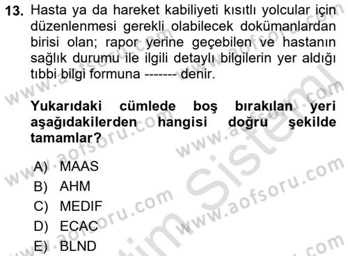 Yolcu Hizmetleri Dersi 2021 - 2022 Yılı (Vize) Ara Sınav Soruları 13. Soru