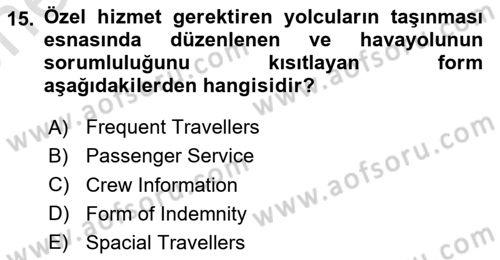 Yolcu Hizmetleri Dersi 2021 - 2022 Yılı (Vize) Ara Sınav Soruları 15. Soru