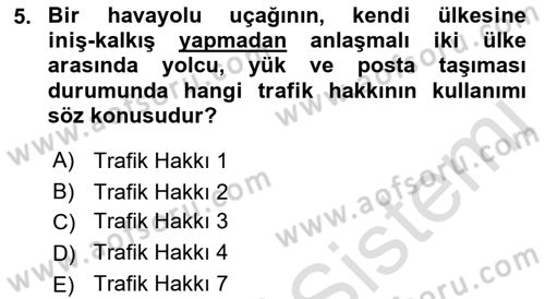 Yolcu Hizmetleri Dersi 2021 - 2022 Yılı (Vize) Ara Sınav Soruları 5. Soru