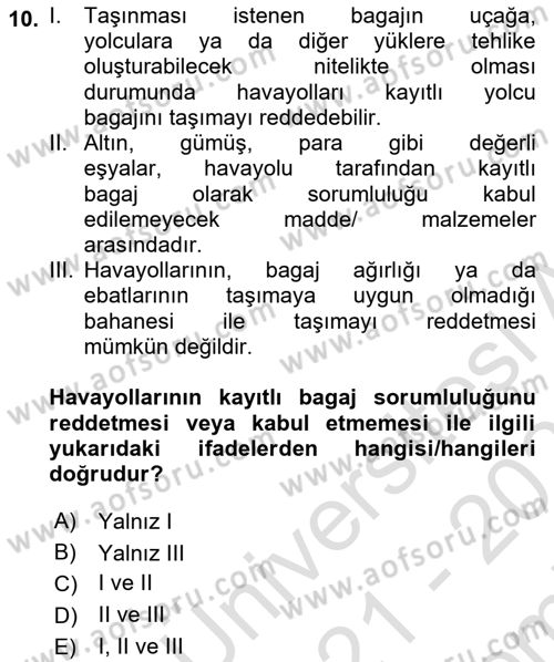 Yolcu Hizmetleri Dersi 2021 - 2022 Yılı (Final) Dönem Sonu Sınav Soruları 10. Soru