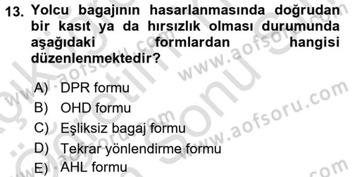 Yolcu Hizmetleri Dersi 2021 - 2022 Yılı (Final) Dönem Sonu Sınav Soruları 13. Soru