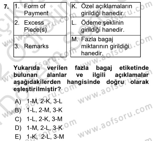 Yolcu Hizmetleri Dersi 2021 - 2022 Yılı (Final) Dönem Sonu Sınav Soruları 7. Soru