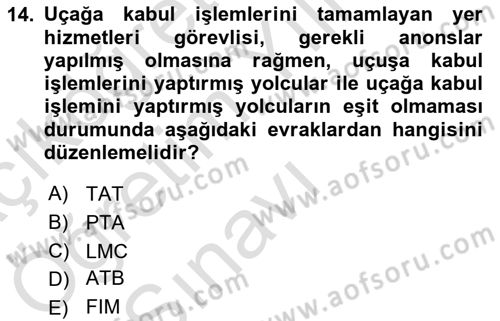 Yolcu Hizmetleri Dersi 2021 - 2022 Yılı Yaz Okulu Sınav Soruları 14. Soru