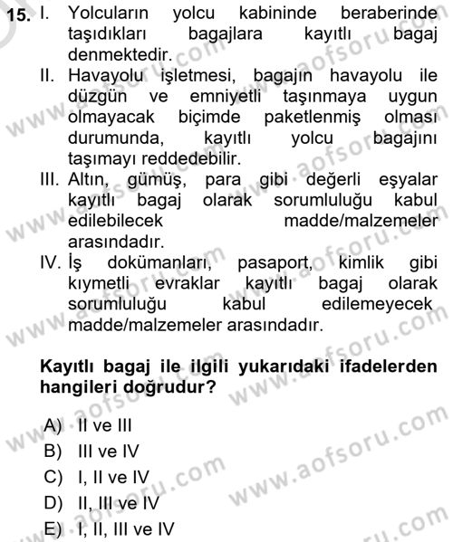 Yolcu Hizmetleri Dersi 2021 - 2022 Yılı Yaz Okulu Sınav Soruları 15. Soru