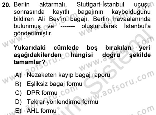 Yolcu Hizmetleri Dersi 2021 - 2022 Yılı Yaz Okulu Sınav Soruları 20. Soru