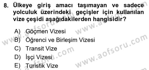 Yolcu Hizmetleri Dersi 2021 - 2022 Yılı Yaz Okulu Sınav Soruları 8. Soru