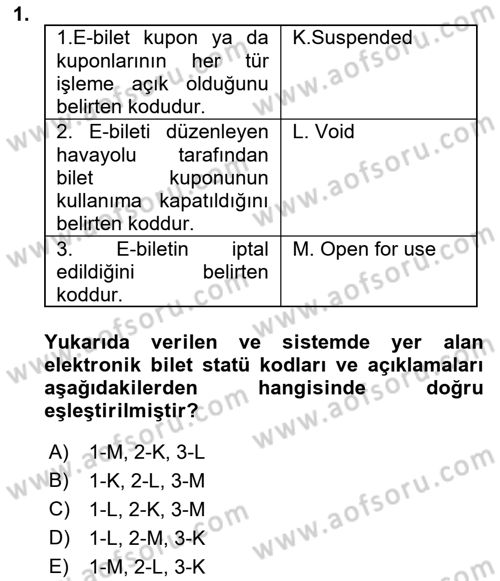 Yolcu Hizmetleri Dersi 2023 - 2024 Yılı (Vize) Ara Sınav Soruları 1. Soru
