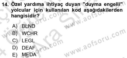 Yolcu Hizmetleri Dersi 2023 - 2024 Yılı (Vize) Ara Sınav Soruları 14. Soru