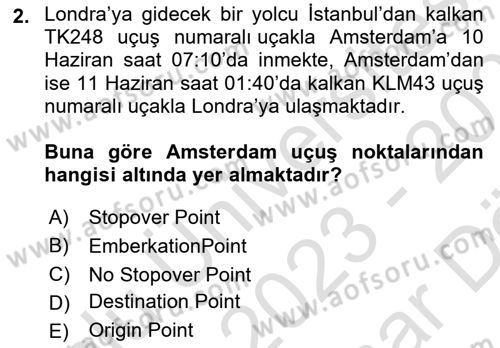 Yolcu Hizmetleri Dersi 2023 - 2024 Yılı (Vize) Ara Sınav Soruları 2. Soru