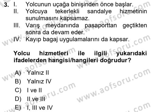 Yolcu Hizmetleri Dersi 2023 - 2024 Yılı (Vize) Ara Sınav Soruları 3. Soru