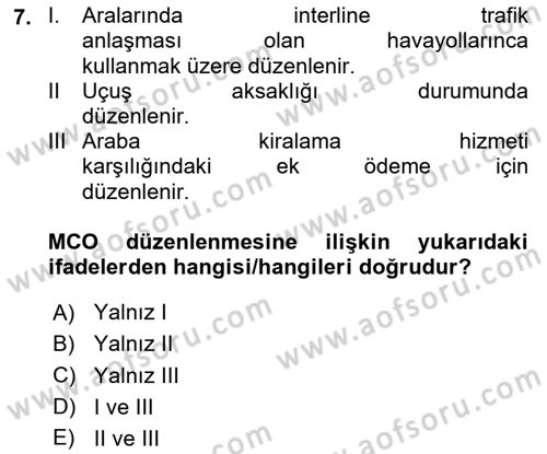 Yolcu Hizmetleri Dersi 2023 - 2024 Yılı (Vize) Ara Sınav Soruları 7. Soru