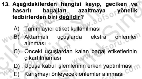 Yolcu Hizmetleri Dersi 2023 - 2024 Yılı (Final) Dönem Sonu Sınav Soruları 13. Soru
