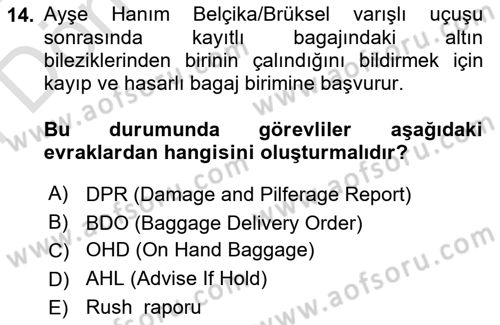 Yolcu Hizmetleri Dersi 2023 - 2024 Yılı (Final) Dönem Sonu Sınav Soruları 14. Soru