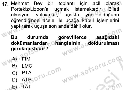 Yolcu Hizmetleri Dersi 2023 - 2024 Yılı (Final) Dönem Sonu Sınav Soruları 17. Soru