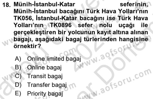 Yolcu Hizmetleri Dersi 2023 - 2024 Yılı (Final) Dönem Sonu Sınav Soruları 18. Soru