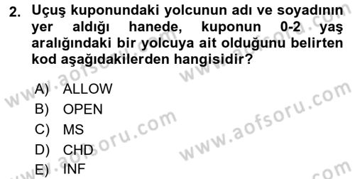 Yolcu Hizmetleri Dersi 2023 - 2024 Yılı (Final) Dönem Sonu Sınav Soruları 2. Soru