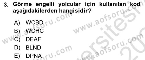 Yolcu Hizmetleri Dersi 2023 - 2024 Yılı (Final) Dönem Sonu Sınav Soruları 3. Soru