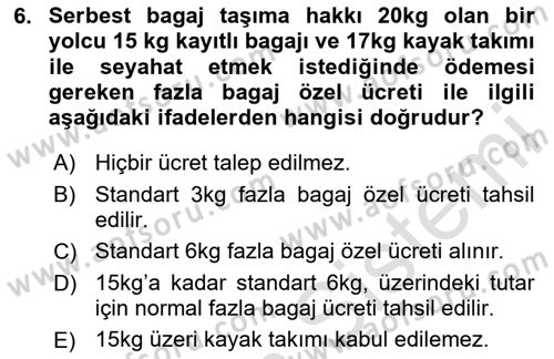 Yolcu Hizmetleri Dersi 2023 - 2024 Yılı (Final) Dönem Sonu Sınav Soruları 6. Soru
