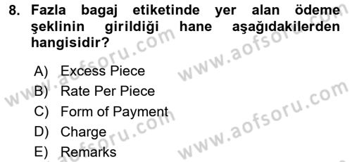 Yolcu Hizmetleri Dersi 2023 - 2024 Yılı (Final) Dönem Sonu Sınav Soruları 8. Soru