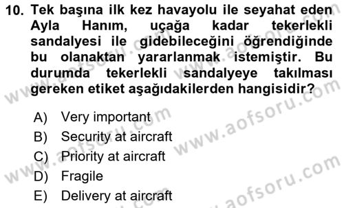 Yolcu Hizmetleri Dersi 2023 - 2024 Yılı Yaz Okulu Sınav Soruları 10. Soru