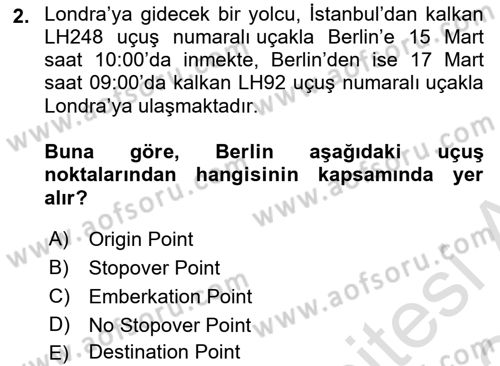 Yolcu Hizmetleri Dersi 2023 - 2024 Yılı Yaz Okulu Sınav Soruları 2. Soru