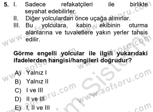 Yolcu Hizmetleri Dersi 2023 - 2024 Yılı Yaz Okulu Sınav Soruları 5. Soru