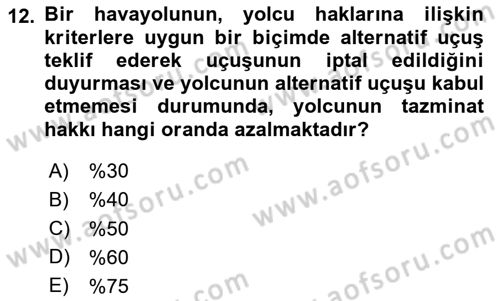 Yolcu Hizmetleri Dersi 2024 - 2025 Yılı (Vize) Ara Sınav Soruları 12. Soru
