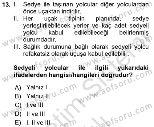Yolcu Hizmetleri Dersi 2024 - 2025 Yılı (Vize) Ara Sınav Soruları 13. Soru