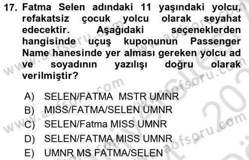Yolcu Hizmetleri Dersi 2024 - 2025 Yılı (Vize) Ara Sınav Soruları 17. Soru