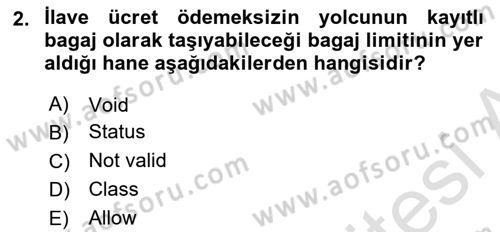 Yolcu Hizmetleri Dersi 2024 - 2025 Yılı (Vize) Ara Sınav Soruları 2. Soru
