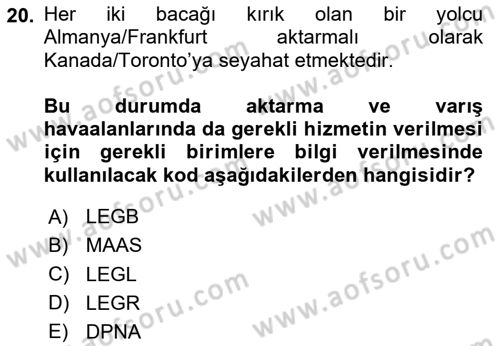 Yolcu Hizmetleri Dersi 2024 - 2025 Yılı (Vize) Ara Sınav Soruları 20. Soru