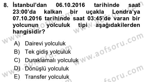Yolcu Hizmetleri Dersi 2024 - 2025 Yılı (Vize) Ara Sınav Soruları 8. Soru