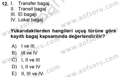 Yolcu Hizmetleri Dersi 2024 - 2025 Yılı (Final) Dönem Sonu Sınav Soruları 12. Soru