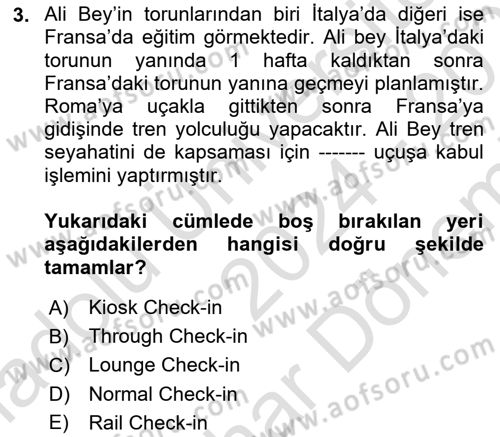 Yolcu Hizmetleri Dersi 2024 - 2025 Yılı (Final) Dönem Sonu Sınav Soruları 3. Soru