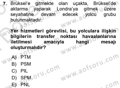 Yolcu Hizmetleri Dersi 2024 - 2025 Yılı (Final) Dönem Sonu Sınav Soruları 7. Soru