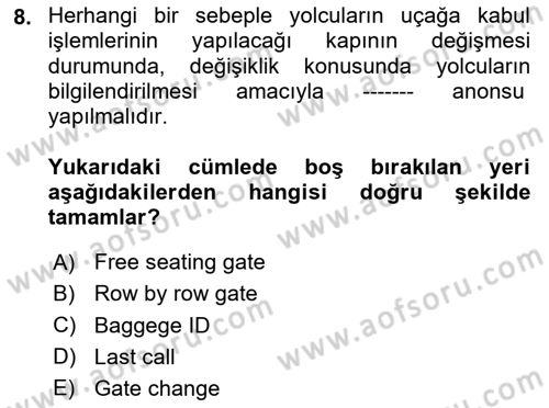Yolcu Hizmetleri Dersi 2024 - 2025 Yılı (Final) Dönem Sonu Sınav Soruları 8. Soru