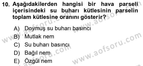 Meteoroloji Dersi Ara Sınavı Deneme Sınav Soruları 10. Soru