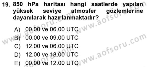Meteoroloji Dersi 2021 - 2022 Yılı (Final) Dönem Sonu Sınav Soruları 19. Soru