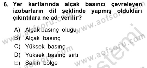 Meteoroloji Dersi 2021 - 2022 Yılı (Final) Dönem Sonu Sınav Soruları 6. Soru
