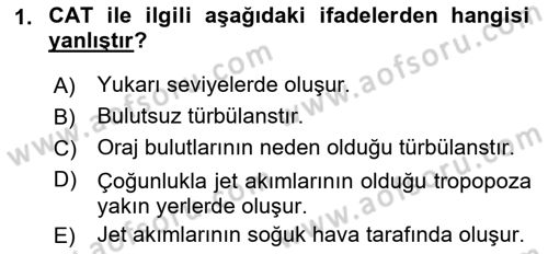 Meteoroloji Dersi Ara Sınavı Deneme Sınav Soruları 1. Soru